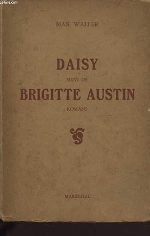 Seller image for DAISY SUIVI DE BRIGITTE AUSTIN for sale by Le-Livre