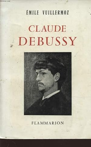 Seller image for CLAUDE DEBUSSY for sale by Le-Livre