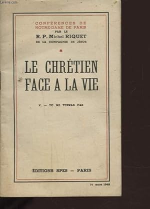 Bild des Verkufers fr LE CHRETIEN FACE A LA VIE zum Verkauf von Le-Livre