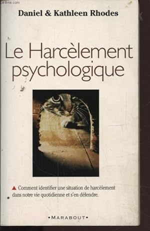 Seller image for LE HARCELEMENT PSYCHOLOGIQUE for sale by Le-Livre
