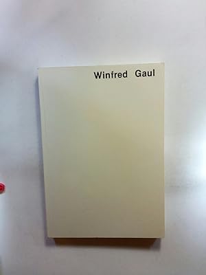 Seller image for WINFRED GAUL: ARBEITEN, 1953-1961 (Winfred Gaul: Works, 1953-1961) for sale by ANTIQUARIAT Franke BRUDDENBOOKS