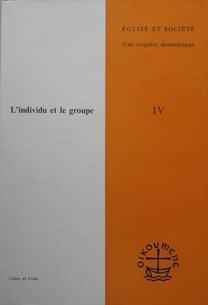 Seller image for L'individu et le groupe for sale by Bouquinerie L'Ivre Livre