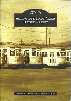 Seller image for Altoona & Logan Valley Electric Railway for sale by The Book Junction