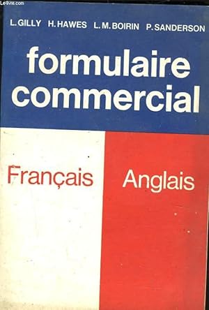Seller image for FORMULAIRE COMMERCIAL FRANCAIS ANGLAIS for sale by Le-Livre