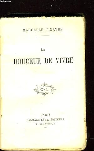 Seller image for LA DOUCEUR DE VIVRE for sale by Le-Livre