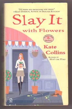 Seller image for Slay It with Flowers (A Flower Shop Mystery #2) for sale by Ray Dertz