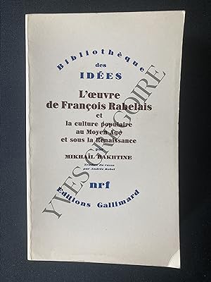 Seller image for L'OEUVRE DE FRANCOIS RABELAIS et la culture populaire au Moyen Age et sous la Renaissance for sale by Yves Grgoire