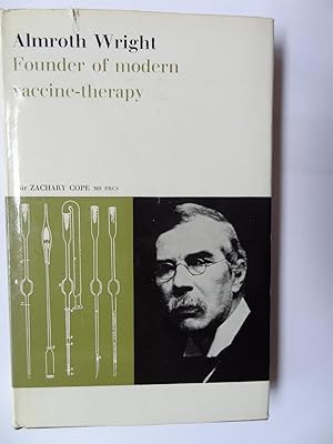 Imagen del vendedor de ALMROTH WRIGHT Founder of modern vaccine-therapy a la venta por Douglas Books
