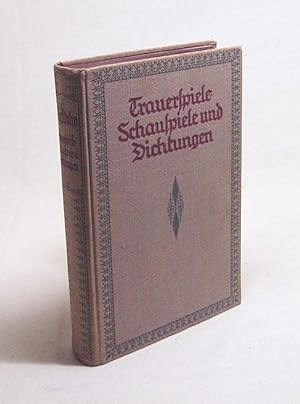 Bild des Verkufers fr Trauerspiele. Schauspiele und Dichtungen / Felix Dahn. Ill. von Hugo L. Braune u. G. Adolf Class zum Verkauf von Versandantiquariat Buchegger