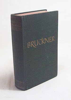 Bild des Verkufers fr Bruckner : Der Roman der Sinfonie / L. G. Bachmann zum Verkauf von Versandantiquariat Buchegger