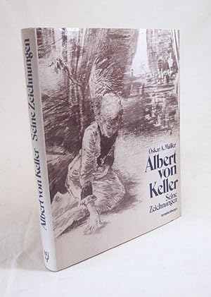 Imagen del vendedor de Albert von Keller : seine Zeichnungen / Oskar A. Mller a la venta por Versandantiquariat Buchegger