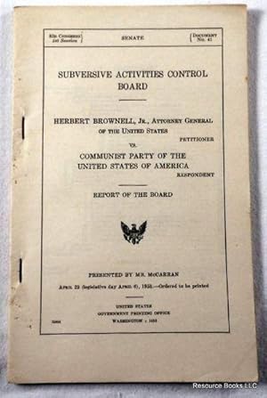 Herbert Brownell Vs. Communist Party of the United States of America. Subversive Activities Contr...