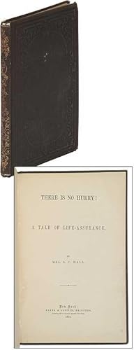 Imagen del vendedor de There is No Hurry! A Tale of Life-Assurance a la venta por Between the Covers-Rare Books, Inc. ABAA