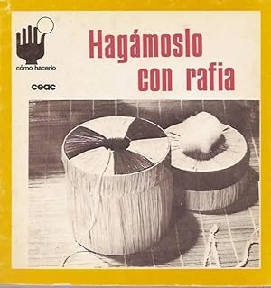 Bild des Verkufers fr Hagamoslo con Rafia zum Verkauf von Livro Ibero Americano Ltda