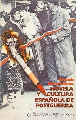 Seller image for NOVELA Y CULTURA ESPAOLA DE POSTGUERRA for sale by Libreria 7 Soles