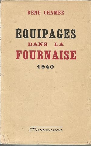 Équipages dans la Fournaise - 1940