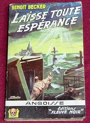 Seller image for LAISSE TOUTE ESPERANCE for sale by LE BOUQUINISTE