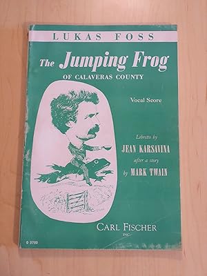 The Jumping Frog of Calaveras County Vocal Score