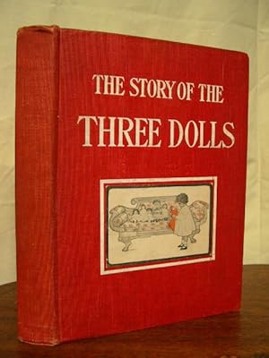 Image du vendeur pour THE STORY OF THE THREE DOLLS mis en vente par Robert Gavora, Fine & Rare Books, ABAA