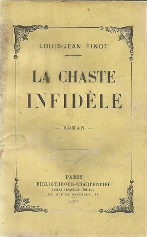 Imagen del vendedor de La Chaste Infidle a la venta por Joie de Livre