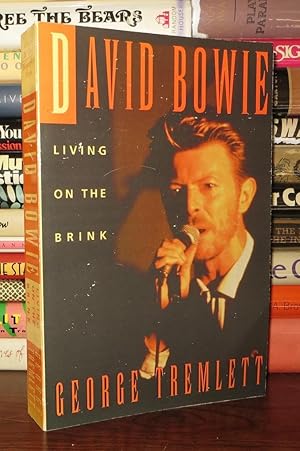 Imagen del vendedor de DAVID BOWIE Living on the Brink a la venta por Rare Book Cellar