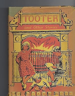 Bild des Verkufers fr THE TOOTER and Other Nursery Tales (Aka the Tooter and Other Stories) zum Verkauf von Peakirk Books, Heather Lawrence PBFA
