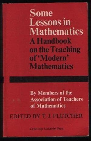 Some Lessons in Mathematics - A Handbook on the Teaching of 'Modern Mathematics'