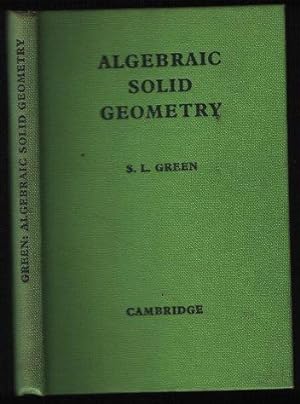Algebraic Solid Geometry - An Introduction