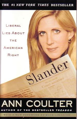 Slander - Liberal Lies About the American Right