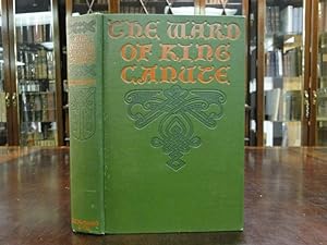 Seller image for THE WARD OF KING CANUTE for sale by The Antiquarian Shop