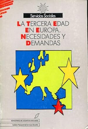 LA TERCERA EDAD EN EUROPA. NECESIDADES Y DEMANDAS.