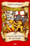 Bild des Verkufers fr Die unernste Geschichte des Saarlandes. lll. von Volker Schmidt. zum Verkauf von Kepler-Buchversand Huong Bach