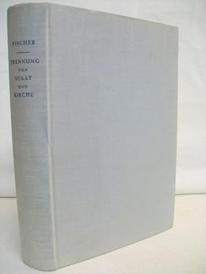 Bild des Verkufers fr Trennung von Staat und Kirche. Die Gefhrdung der Religionsfreiheit in der Bundesrepublik. zum Verkauf von Antiquariat Bler
