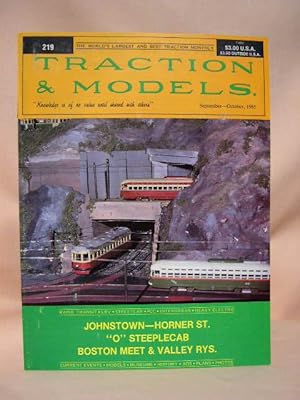 TRACTION & MODELS #219, SEPTEMBER-OCTOBER, 1985, VOLUME 19, NO. 3