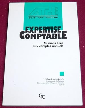 Image du vendeur pour EXPERTISE COMPTABLE - Missions lies aux comptes annuels mis en vente par LE BOUQUINISTE