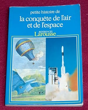 Seller image for PETITE HISTOIRE DE L'AIR ET DE L'ESPACE for sale by LE BOUQUINISTE
