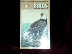 Imagen del vendedor de The Concise Encyclopedia of Birds; a la venta por Wheen O' Books