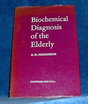 BIOCHEMICAL DIAGNOSIS OF THE ELDERLY