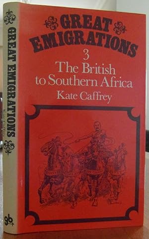 The British to Southern Africa