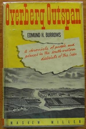 Image du vendeur pour Overberg Outspan a Chronicle of People and Places in South-Western Districts of the Cape mis en vente par CHAPTER TWO