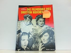 Bild des Verkufers fr Die Filmdivas des Dritten Reiches. zum Verkauf von Antiquariat Ehbrecht - Preis inkl. MwSt.