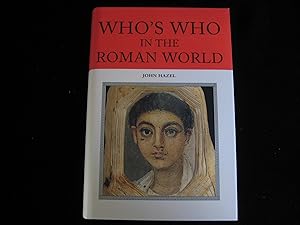 WHO'S WHO IN THE ROMAN WORLD
