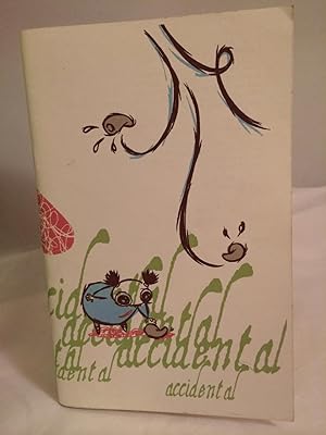 Seller image for Accidental for sale by Needham Book Finders