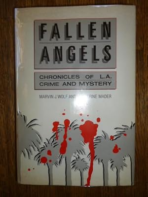 Imagen del vendedor de Fallen Angels: Chronicles of L. A. Crime and Mystery a la venta por Gargoyle Books, IOBA