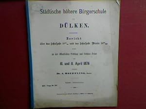 Schulnachrichten - Städtische höhere Bürgerschule Dülken - Bericht über das Schuljahr 1874/75 und...