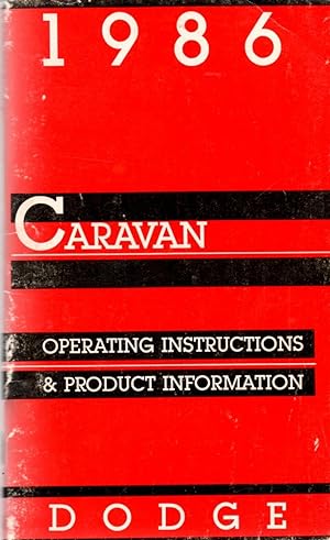 Dodge Caravan 1986 Operating Instructions and Product Information