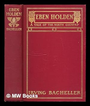 Bild des Verkufers fr Eben Holden; a Tale of the North Country zum Verkauf von MW Books Ltd.