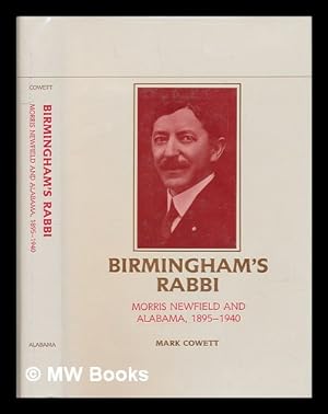 Imagen del vendedor de Birmingham's Rabbi : Morris Newfield and Alabama, 1895-1940 a la venta por MW Books Ltd.