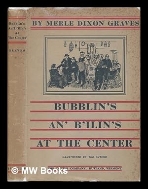 Seller image for Bubblin's An' B'Ilin's At the Center for sale by MW Books Ltd.