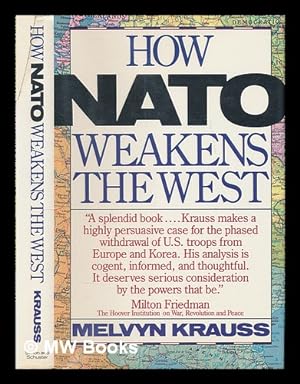 Seller image for How NATO Weakens the West for sale by MW Books Ltd.